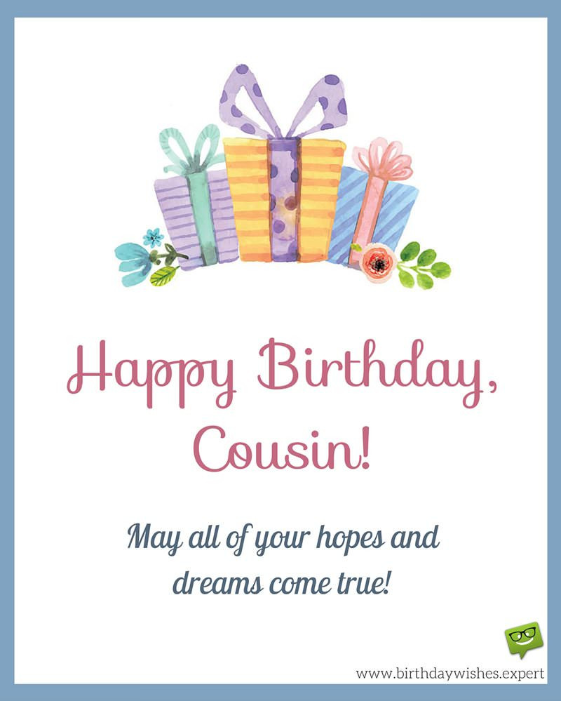 Birthday Wishes To Cousin
 Happy Birthday Cousin