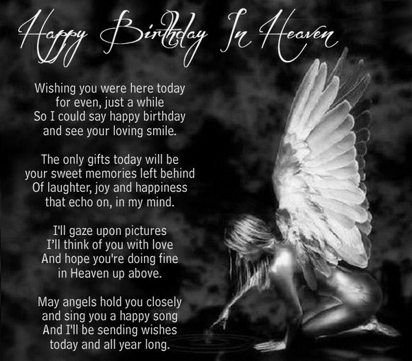 Birthdays In Heaven Quotes
 72 Beautiful Happy Birthday in Heaven Wishes My Happy
