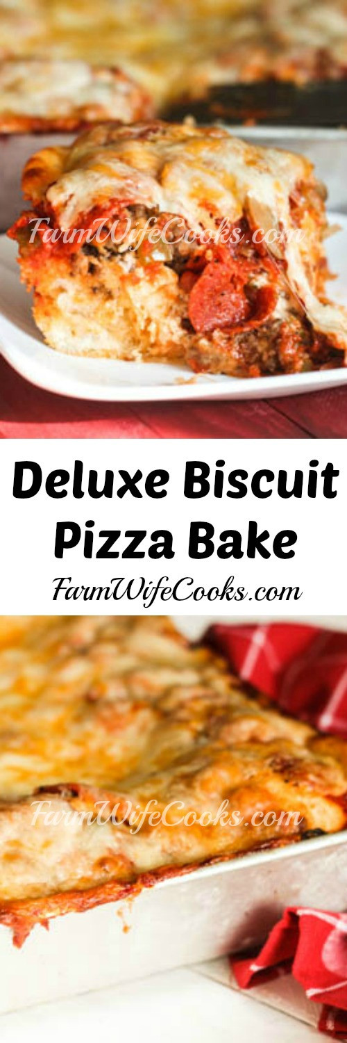 Biscuit Pizza Casserole
 Deluxe Biscuit Pizza Bake The Farmwife Cooks