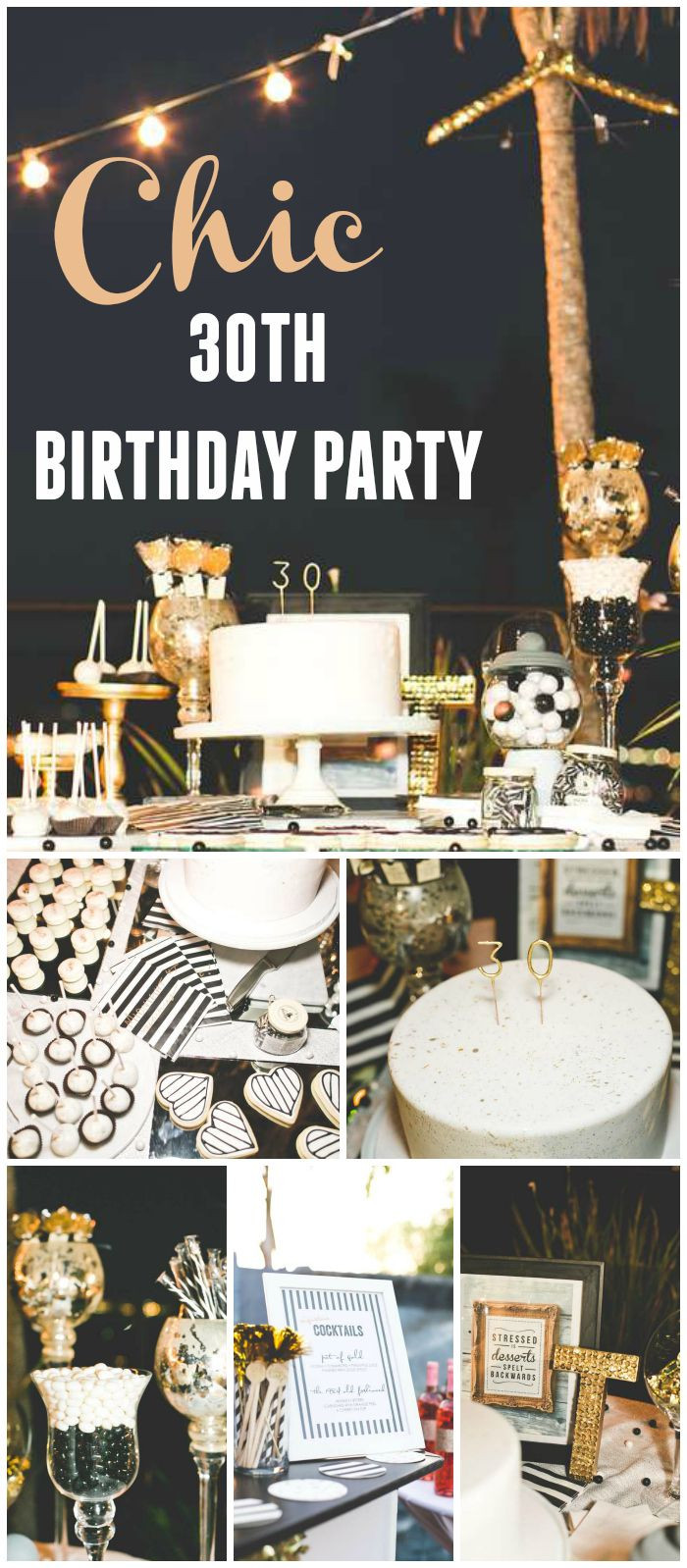Black And Gold 30th Birthday Decorations
 A 30th birthday cocktail event decorated in black & white