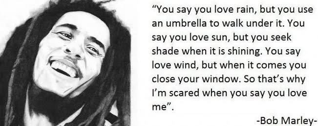 Bob Marley Love Quotes
 10 Most Famous Bob Marley Love Quotes You Should Read