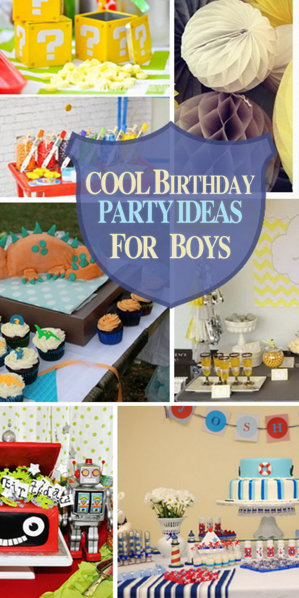 Boys Birthday Party Ideas
 Cool Birthday Party Ideas for Boys Hative