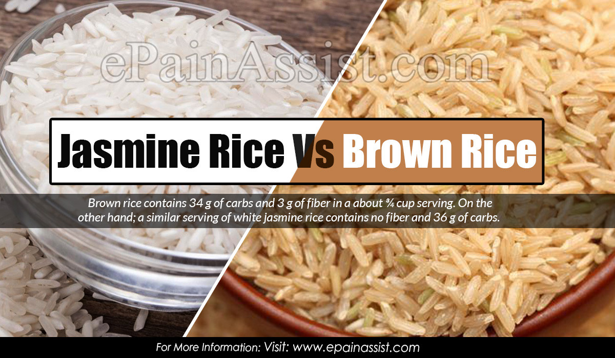 Brown Rice Carbs
 Jasmine Rice Vs Brown Rice Nutrition Facts