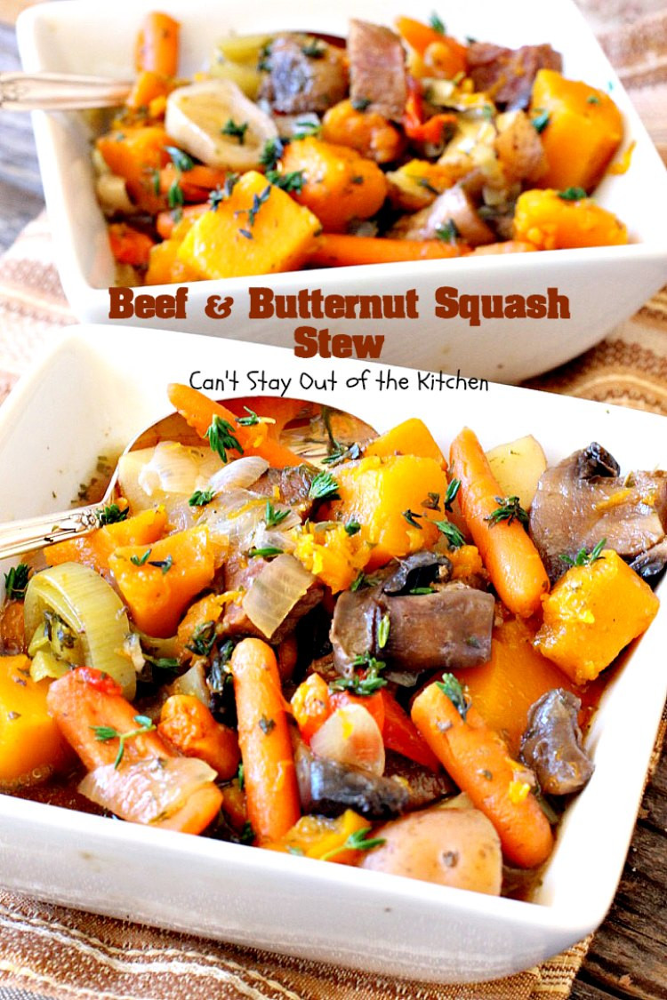 Butternut Squash Stew
 Beef and Butternut Squash Stew Can t Stay Out of the Kitchen
