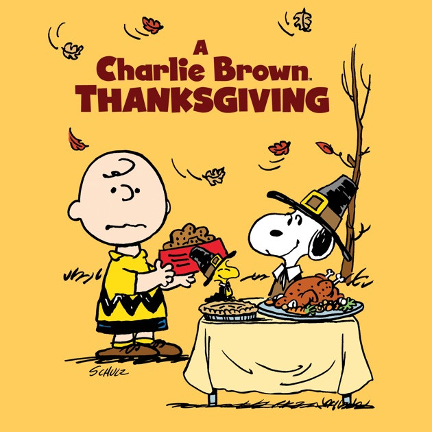Charlie Brown Thanksgiving Dinner
 A Charlie Brown Thanksgiving on iTunes