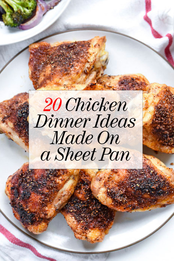 Chicken Dinner Party Ideas
 20 Chicken Dinner Ideas to Make the Sheet Pan