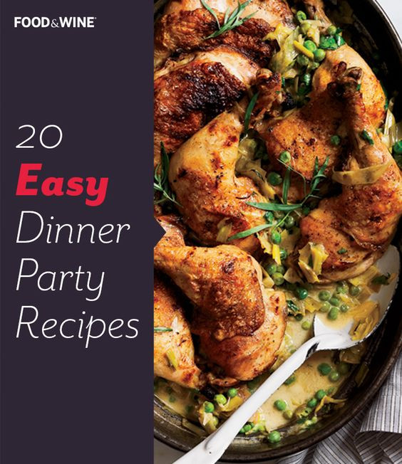 Chicken Dinner Party Ideas
 Easy Dinner Party Recipes
