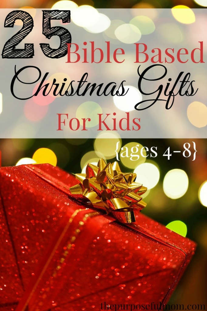 Child Christmas Gift Ideas
 25 Bible Based Gift Ideas for Kids Ages 4 8