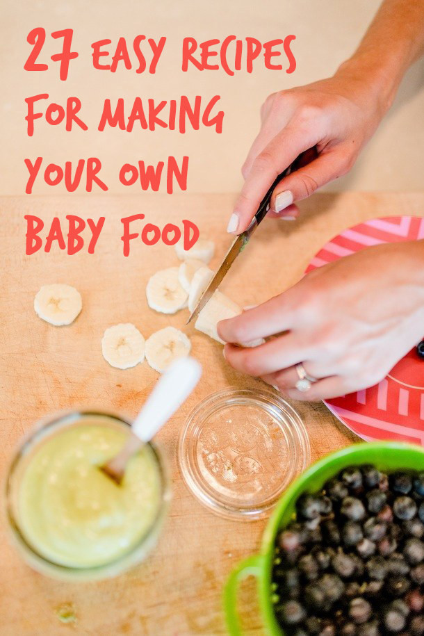 Child Food Recipe
 27 Easy DIY Baby Foods
