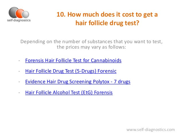 Child Hair Follicle Drug Test
 10 answered questions about hair follicle tests