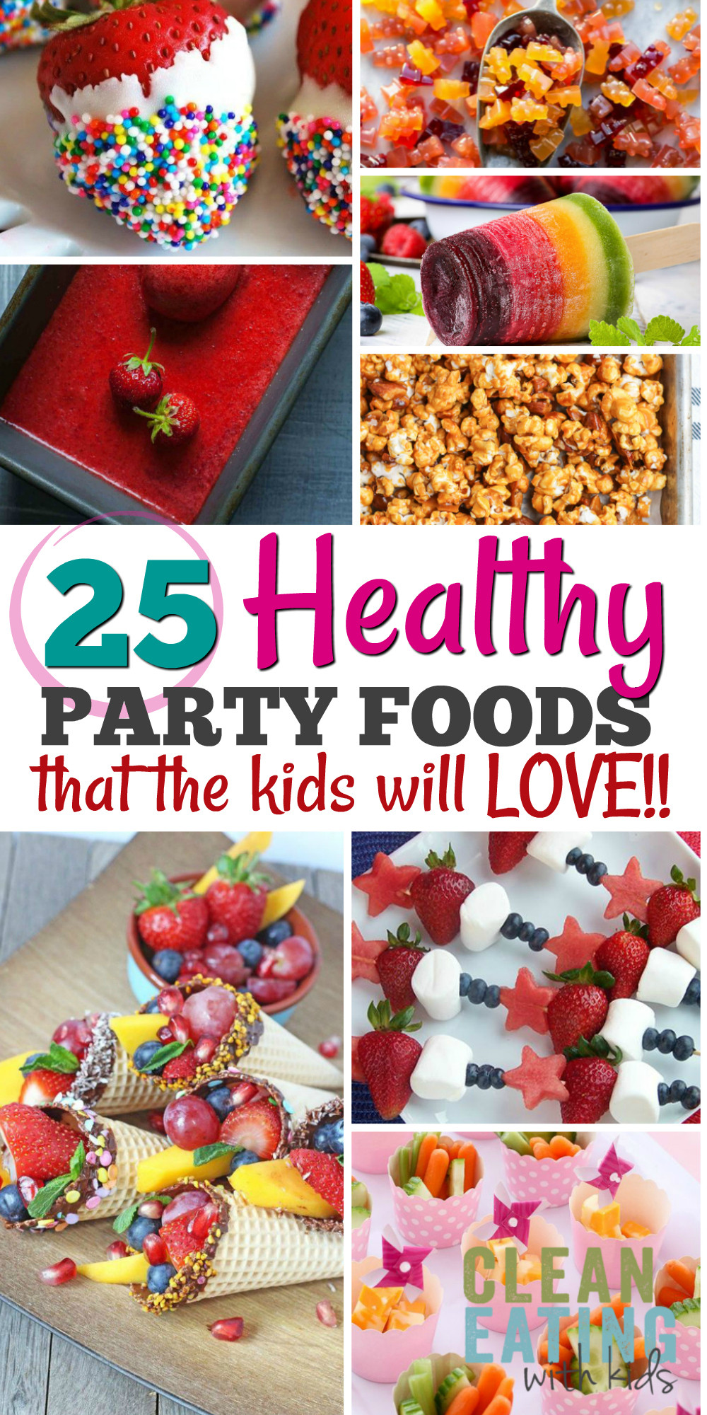 Children Birthday Party Food Ideas
 25 Healthy Birthday Party Food Ideas Clean Eating with kids