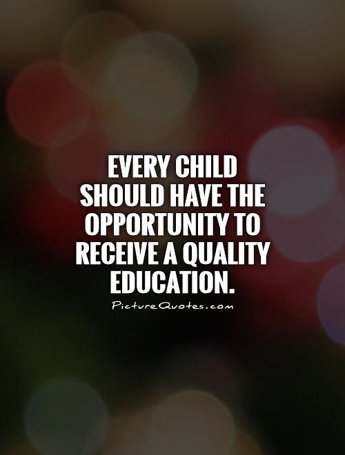 Children Education Quote
 Quality Quotes And Sayings QuotesGram