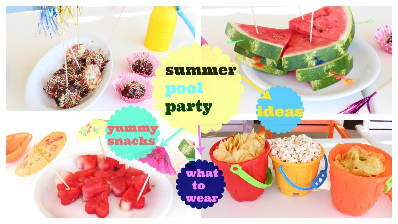 Children'S Pool Party Ideas
 Summer Pool Party snacks outfit decoration clever ideas