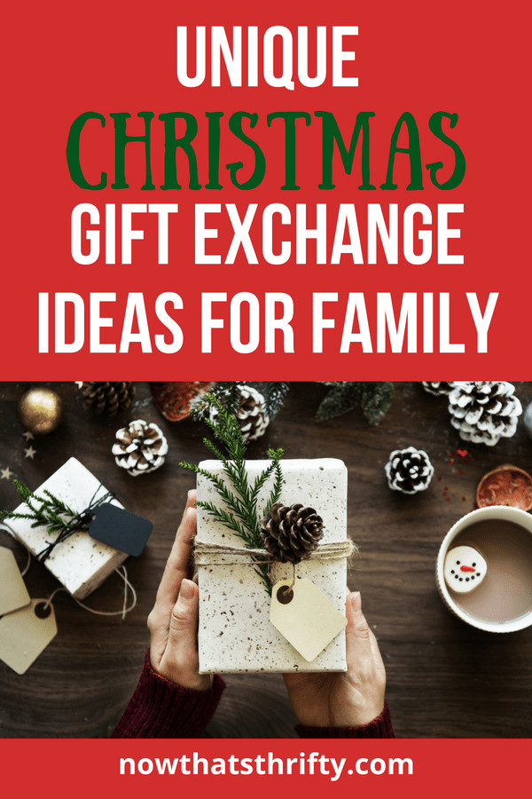 Christmas Gift Exchange Ideas For Kids
 Unique Christmas Gift Exchange Ideas for Family Now That