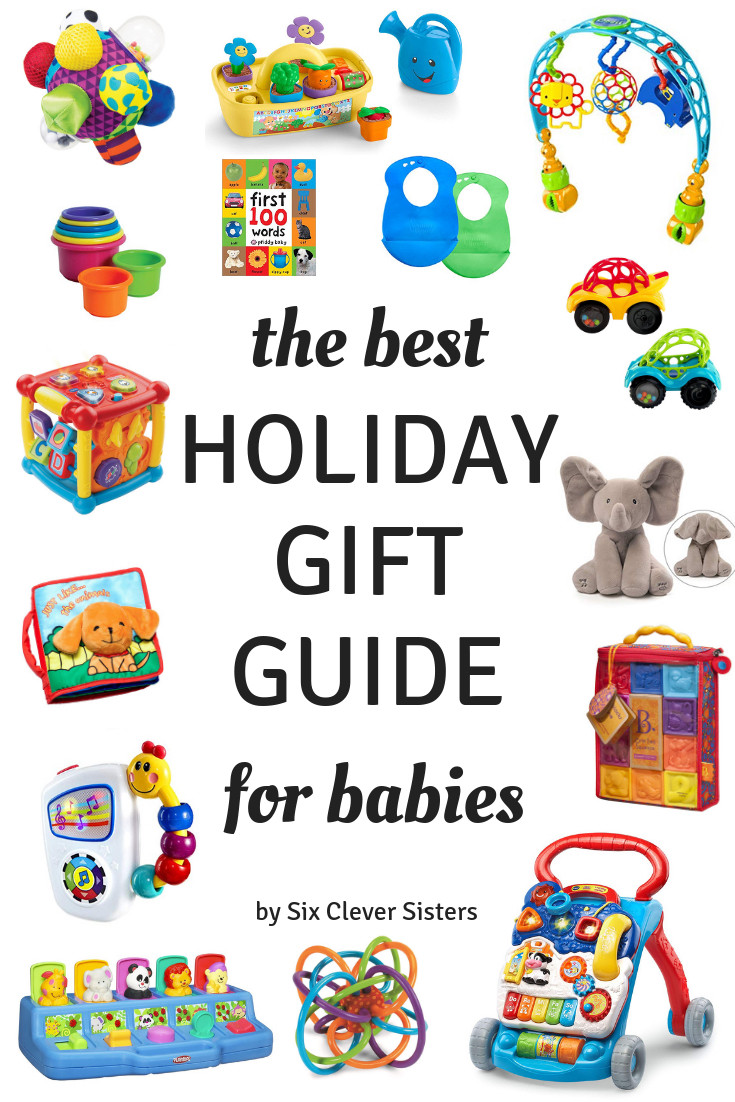 Christmas Gift Ideas For 6 Month Baby Girl
 Holiday Gift Guide for Babies 6 12 Months Six Clever Sisters