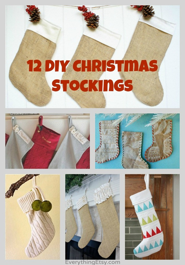 Christmas Stockings DIY
 12 DIY Christmas Stockings Handmade Holiday Inspiration