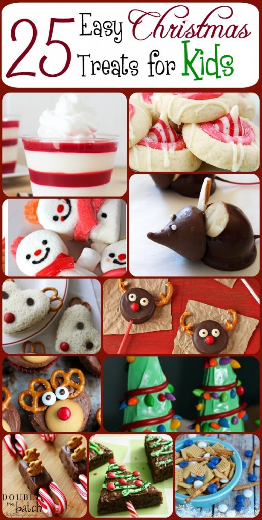 Christmas Treats Recipes For Kids
 25 Easy Christmas Treats For Kids – Christmas Treat Ideas