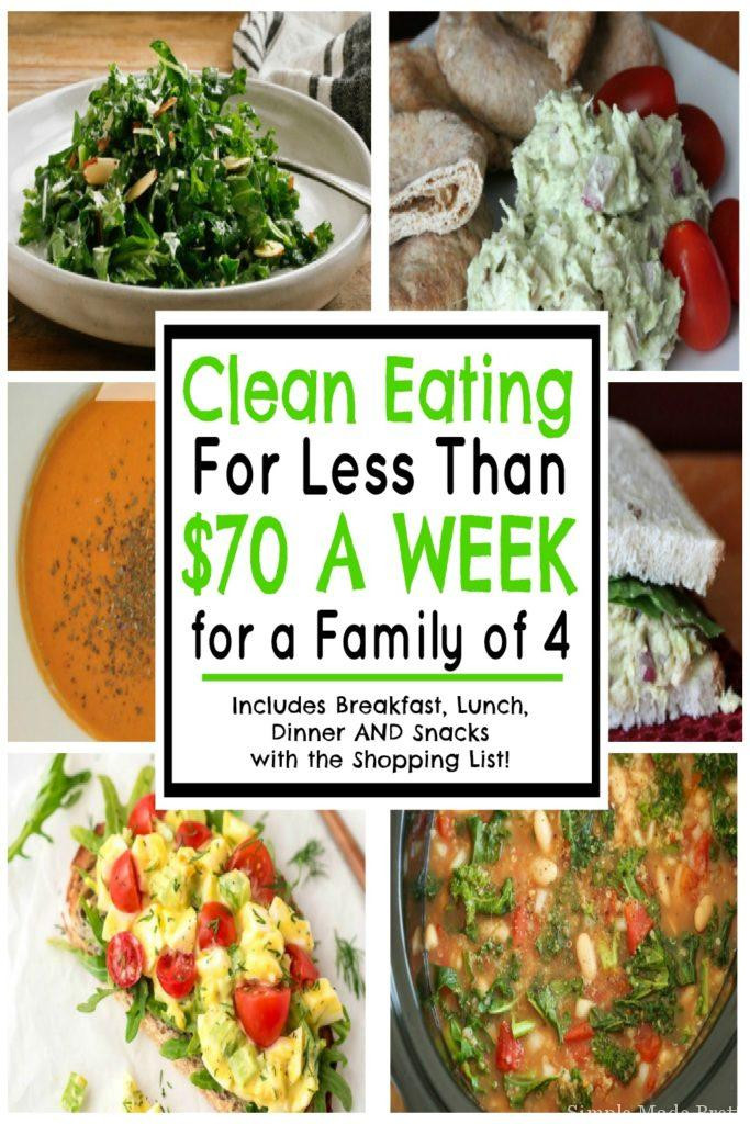 Clean Eating For A Week
 Clean Eating for Less than $70 a Week for a Family of 4