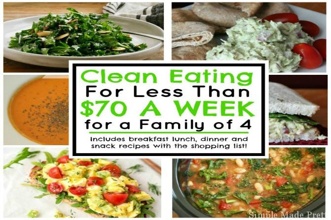 Clean Eating For A Week
 Clean Eating for Less Than $70 a Week for a Family of 4