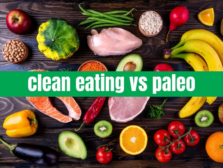 Clean Eating Vs Paleo
 Clean Eating vs Paleo Diet What Are The Differences 90