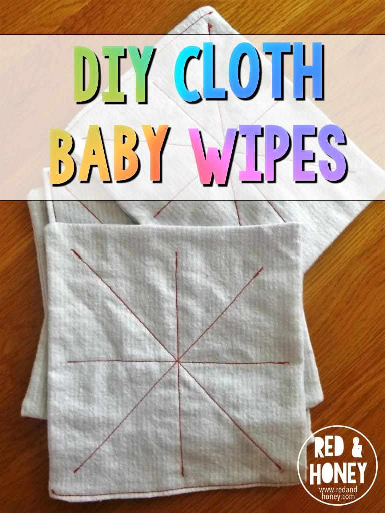 Cloth Baby Wipes DIY
 DIY Cloth Baby Wipes Red and Honey