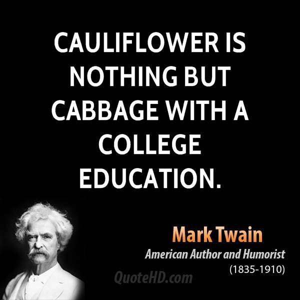 College Education Quotes
 Mark Twain Education Quotes