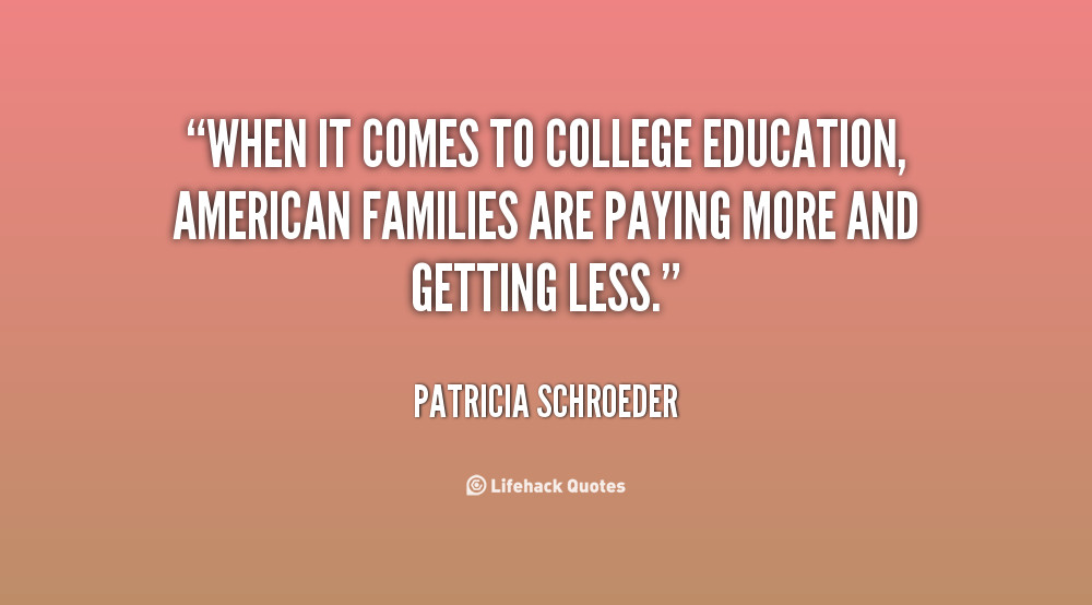 College Education Quotes
 Quotes About College Education QuotesGram