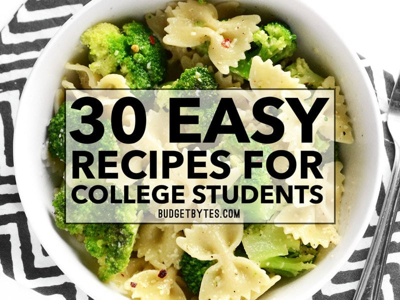 College Kids Recipes
 30 Easy Recipes for College Students Bud Bytes