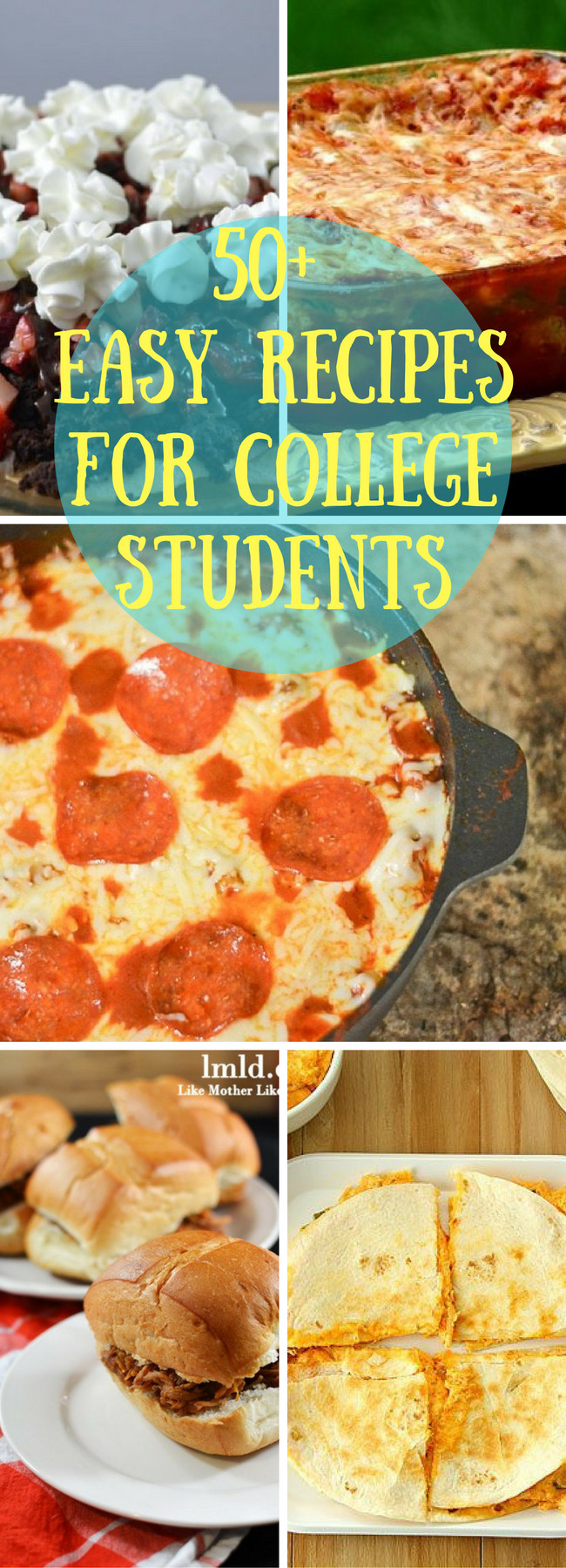 College Kids Recipes
 50 Easy Recipes for College Students