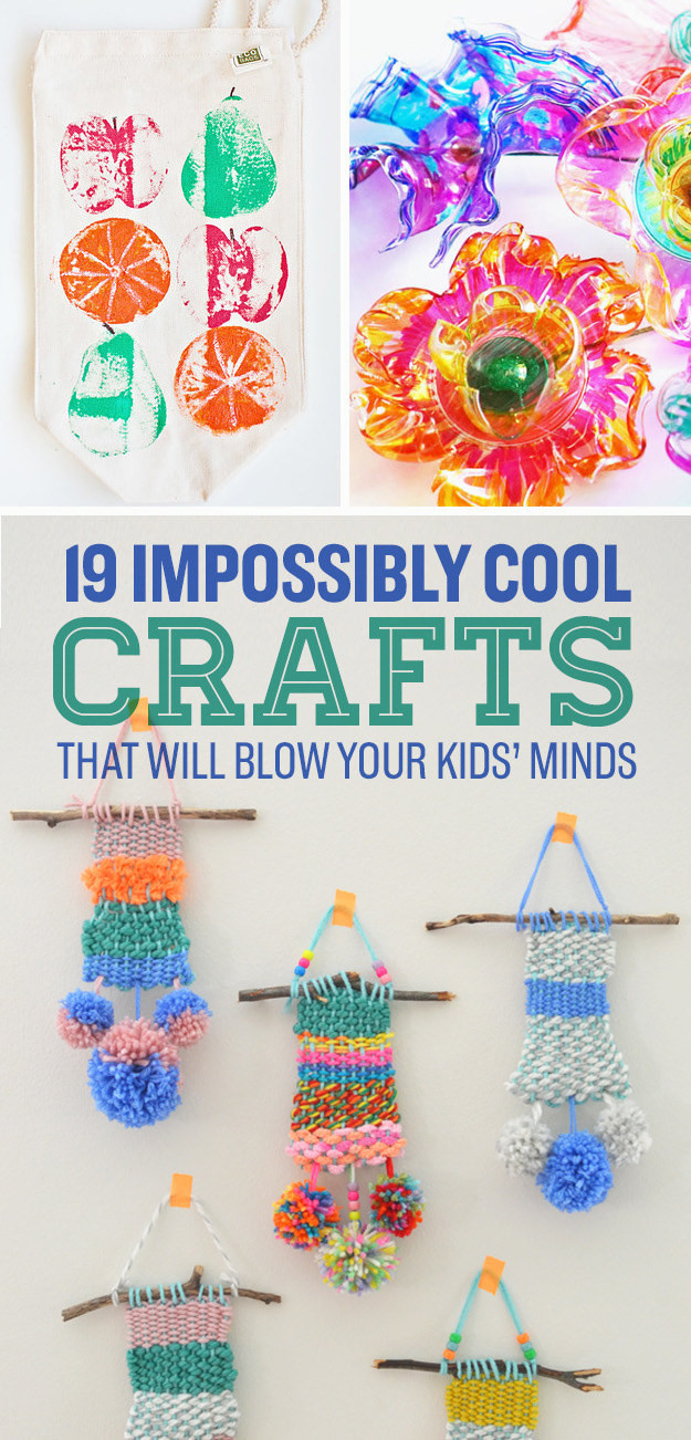 Cool Kids Crafts
 19 Impossibly Cool Crafts For Kids That Adults Will Want
