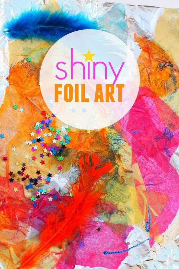 Craft Activities For Preschoolers
 Shiny Foil Process Art