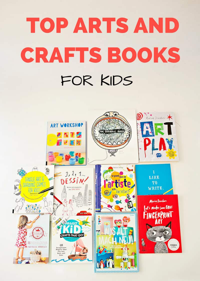 Craft Books For Kids
 TOP ARTS AND CRAFTS BOOKS FOR KIDS HOLIDAY GIFT GUIDE