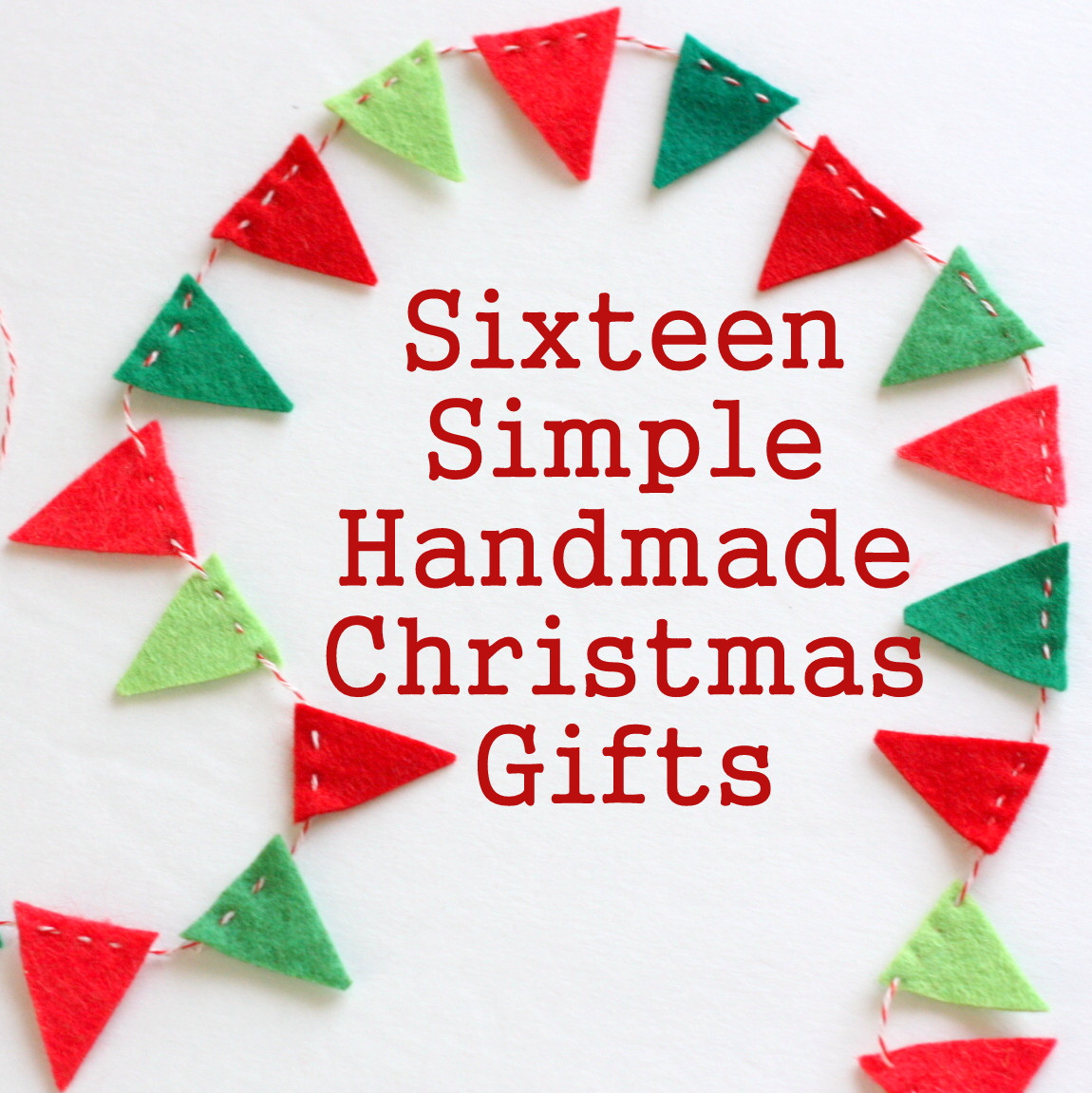 Craft Ideas For Christmas Presents
 16 Simple Handmade Christmas Gift tutorials Diary of a