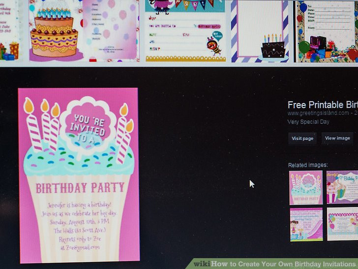 Create Birthday Invitations
 3 Ways to Create Your Own Birthday Invitations wikiHow