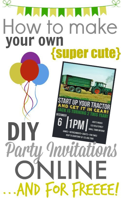 Create Birthday Invitations
 Make your own DIY printable party invitations