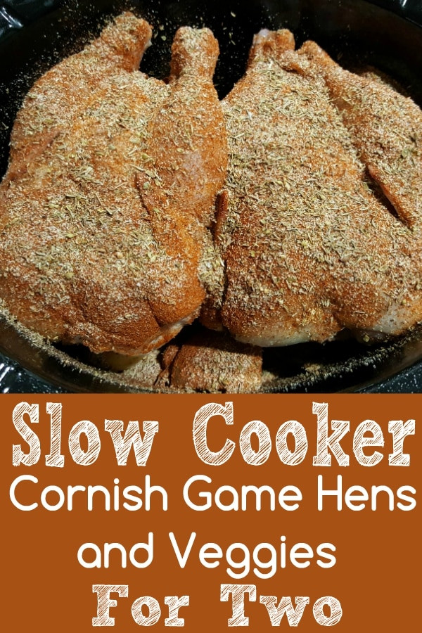 Crock Pot Cornish Game Hens Recipe
 Crockpot Cornish Game Hens and Veggies Recipe for Two