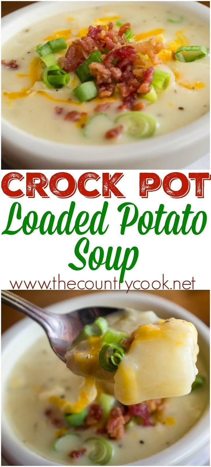Crockpot Loaded Potato Soup
 Crock Pot Loaded Baked Potato Soup Recipe