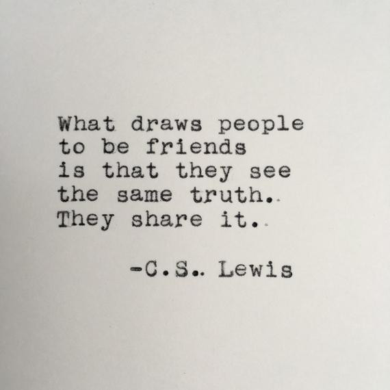 Cs Lewis Friendship Quotes
 C S Lewis Friendship Quote Typed on Typewriter 4x6 White