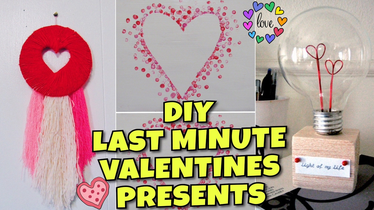 Cute Gift Ideas For Girlfriend
 DIY LAST MINUTE VALENTINES GIFTS