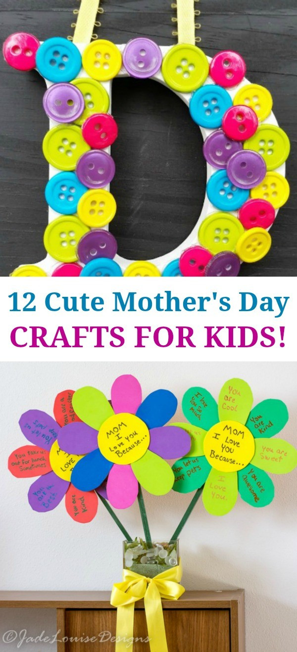 Cute Mother Day Gift Ideas
 12 Super Cute Mothers Day Crafts for Kids Such Great