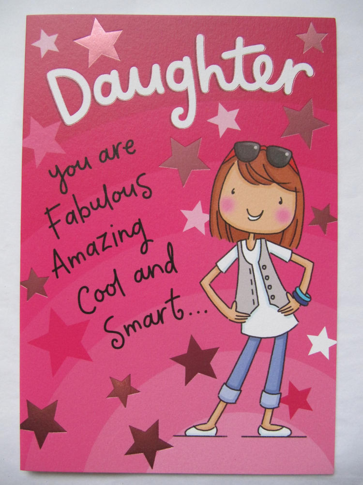 Daughter Birthday Card
 COLOURFUL FUNNY DAUGHTER YOU ARE AMAZING COOL SMART