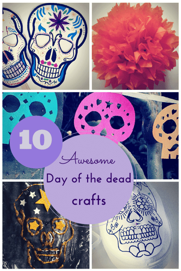 Day Of The Dead Crafts For Kids
 10 awesome Day of the Dead crafts for kids