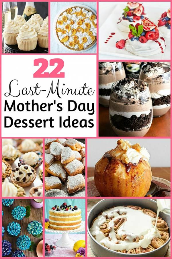 Desserts For Mother'S Day
 22 Last Minute Mother s Day Dessert Ideas The Bud Diet