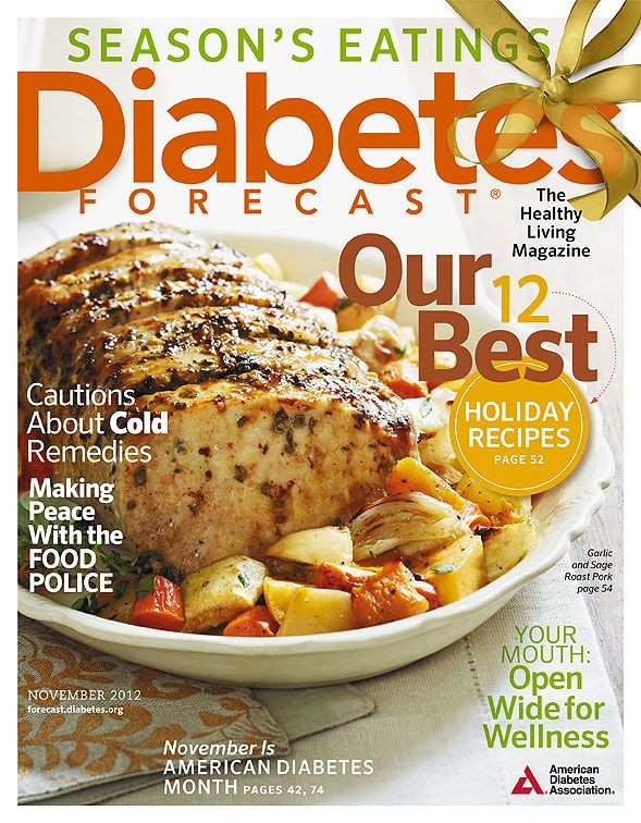 Diabetic Association Recipes
 November 2012 issue of Diabetes Forecast The Healthy