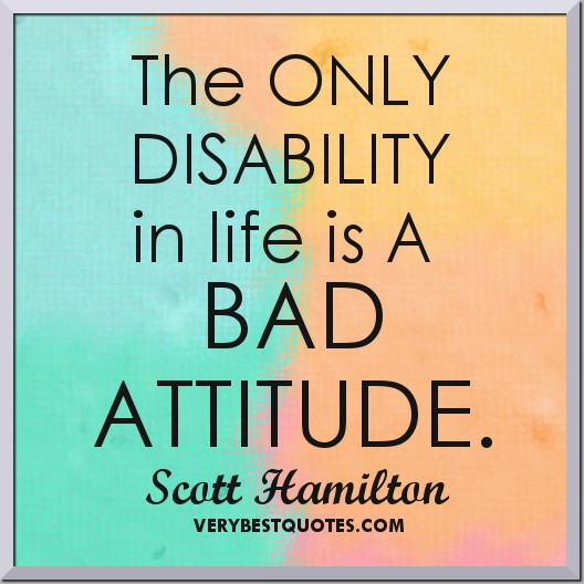 Disability Quotes Inspirational
 Disability Quotes Inspirational QuotesGram