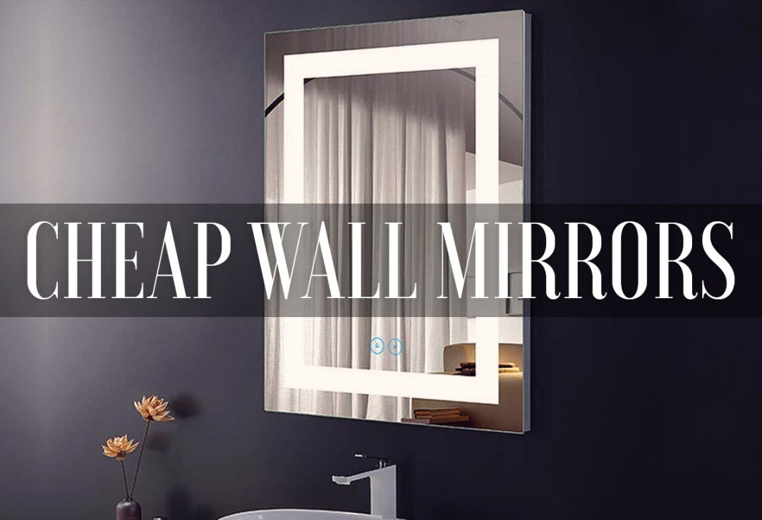 Discount Bathroom Mirror
 Best Cheap Bathroom Wall Mirrors 2019 Reviews Mirrorank