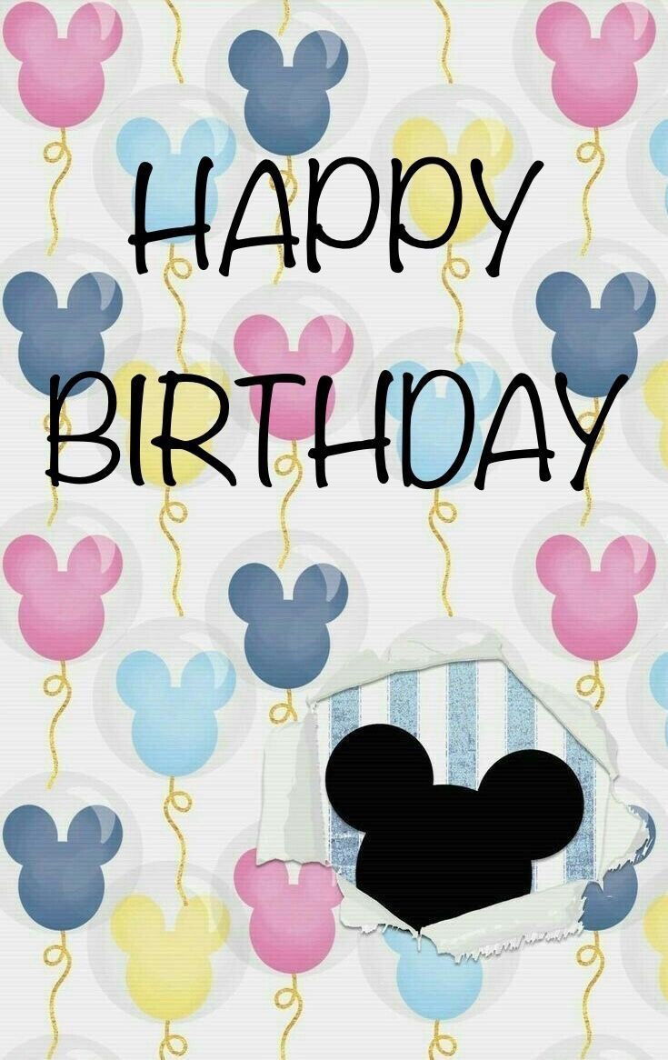 Disney Birthday Wishes
 Mickey’s Birthday Greetings 🎂🎈🎂