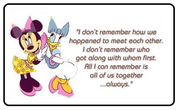 Disney Quotes About Friendship
 Cute Disney Quotes About Friendship QuotesGram