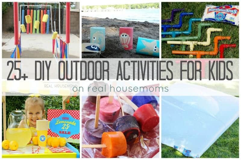 DIY Activities For Toddlers
 25 DIY Outdoor Activities for Kids ⋆ Real Housemoms