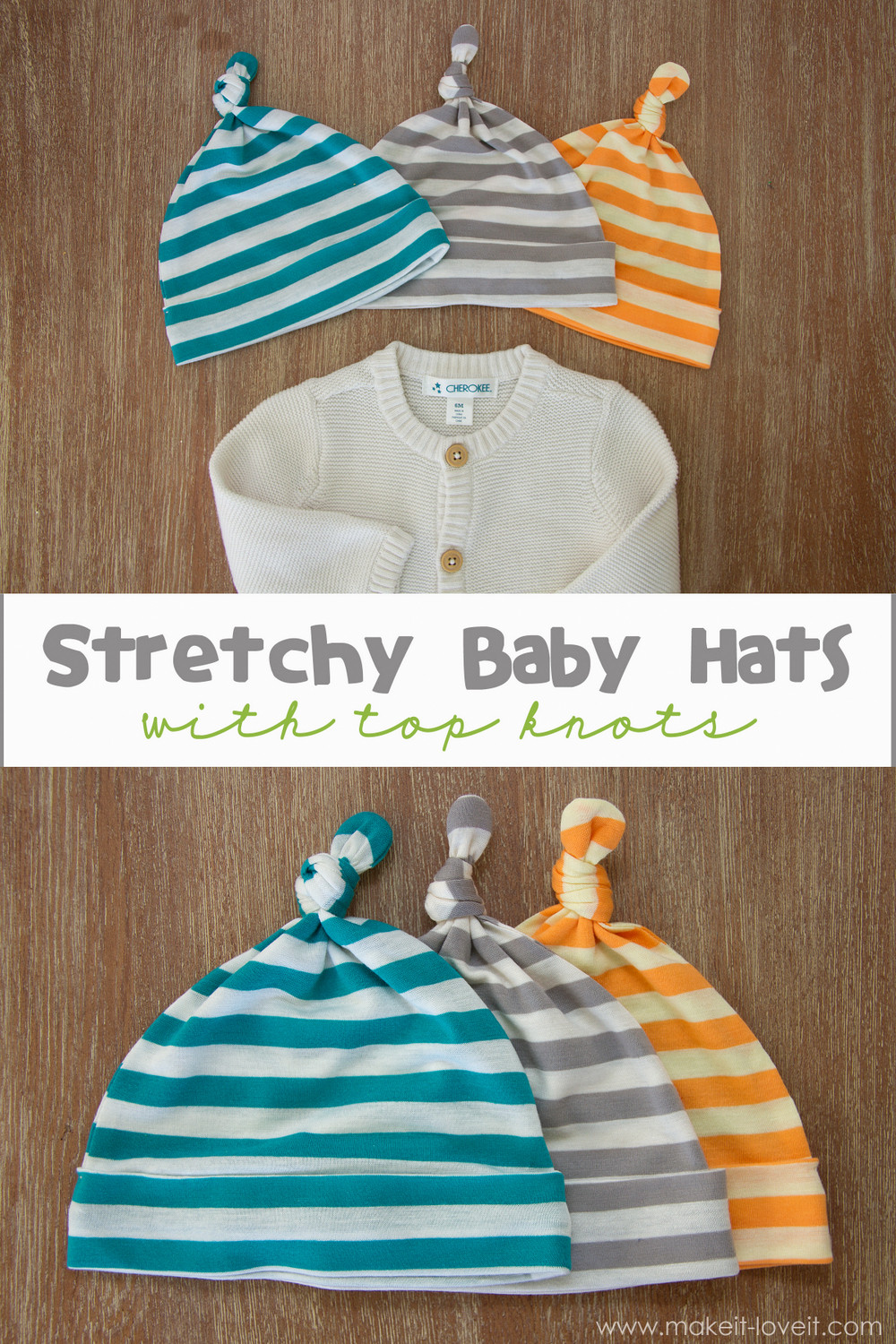 DIY Baby Hats
 Stretchy Baby Hats with Top Knots template included